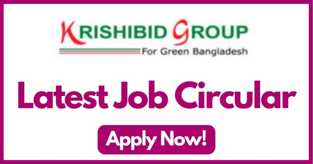 Krishibid Group Job Circular