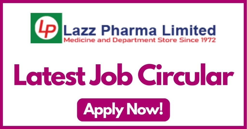 Lazz Pharma Job Circular